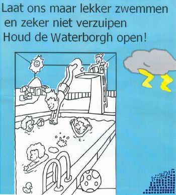 Poster met creatief verbeelde poging De Waterborgh open te houden...